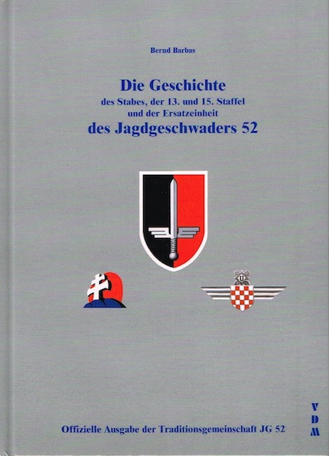 Naam: Die Geschichte des Stabes, der 13. u. 15 Staffel JG52, vz.jpeg
Bekeken: 626
Grootte: 74,4 KB