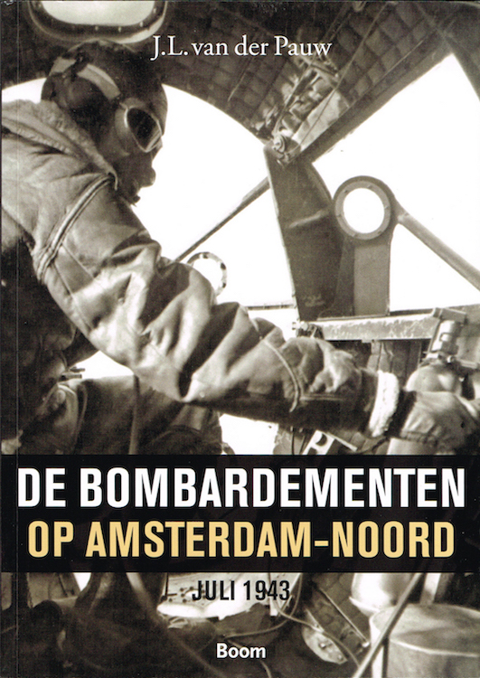 Naam: De bombardementen op Amsterdam-noord - Juli 1943, vz.jpeg
Bekeken: 1022
Grootte: 441,5 KB